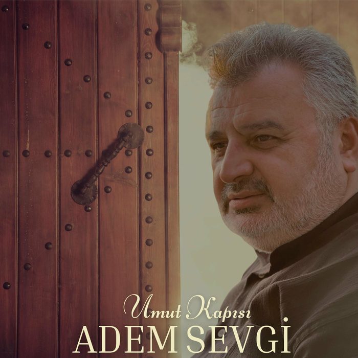 Adem Sevgi – Umut Kapısı (2022) [Single]